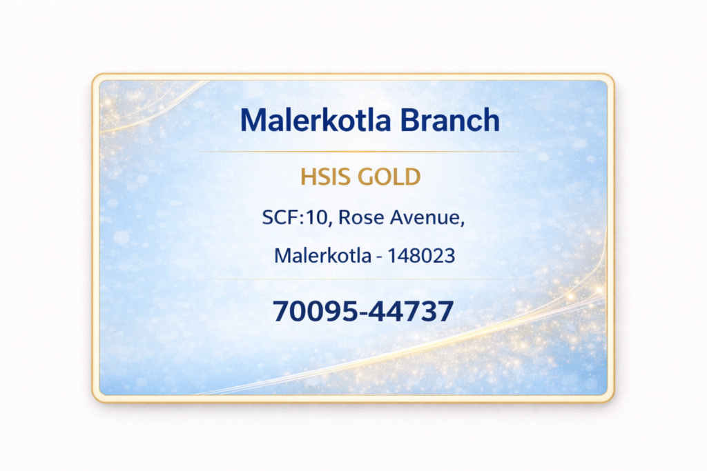 HSIS Gold Caro Malerkotla branch address at Rose Avenue with contact number.